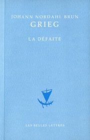 La Defaite (Classiques Du Nord) (French Edition)