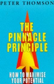 The Pinnacle Principle: Six Key Steps to Personal Success and Fulfilment
