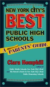 New York City's Best Public High Schools: A Parent's Guide