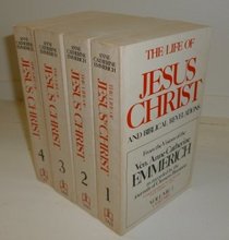 The Life of Jesus Christ and Biblical Revelations (4 Volume Set)