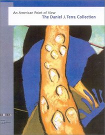 An American Point of View: The Daniel J. Terra Collection (Daniel J. Terra Collections)