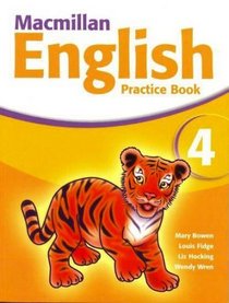 Macmillan English 4: Practice Book (High Level Primary ELT Course for the Middle East): Practice Book (High Level Primary ELT Course for the Middle East)