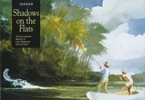 Shadows on the Flats: The Saltwater Images of Chet Reneson and Ed Gray (Images)