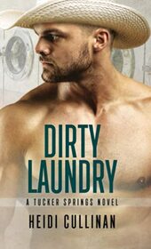 Dirty Laundry (Tucker Springs)