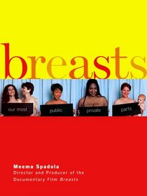 Breasts: Our Most Public Private Parts