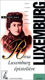 Rosa Luxembourg, pistolire