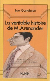 La vritable histoire de Monsieur Arenander