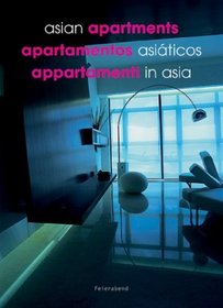 Asian Apartments/Apartamentos Asiaticos/Appartamenti in Asia (Internal Design)