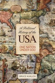 A Political History of the USA: One Nation Under God