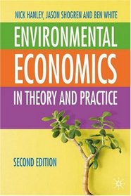 Environmental Economics: In Theory & Practice, Second Edition