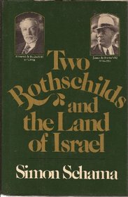 Two Rothschilds and the land of Israel