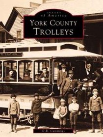 York  County  Trolleys   (ME)  (Images of America)