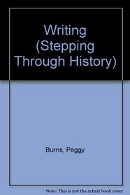 Writing (Stepping Through History)