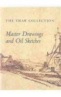 The Thaw Collection: Master Drawings and Oil Sketches, Acquisitions Since 1994