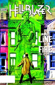 John Constantine Hellblazer Vol. 10: In The Line Of Fire