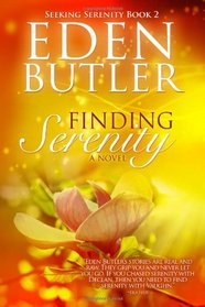 Finding Serenity: Seeking Serenity Book 2 (Volume 2)