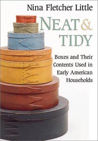 Neat and Tidy: Boxes and Their Contents Used in Early American Households