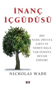 Inanc Icgudusu (The Faith Instinct) (Turkish Edition)