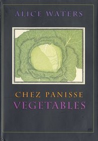 Chez Panisse Vegetables