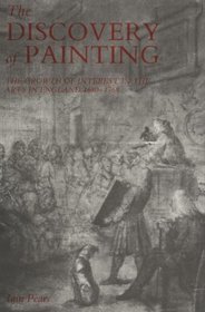 The Discovery of Painting : The Growth of Interest in the Arts in England, 1680-1768