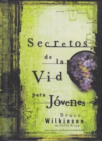 Secretos De La Vid Para Jovenes (Spanish Edition)
