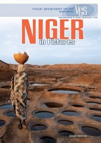 Niger in Pictures (Visual Geography. Second Series)