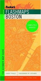 Fodor's Flashmaps Boston, 4th Edition (Flashmaps)