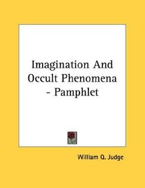 Imagination And Occult Phenomena - Pamphlet