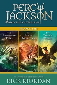 Percy Jackson and the Olympians, Bks 1-3: The Lightning Thief / The Sea of Monsters / The Titan's Curse