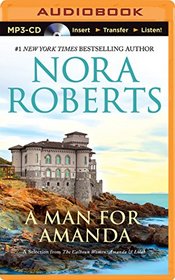 A Man for Amanda: A Selection from The Calhoun Women: Amanda & Lilah