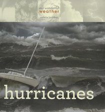 Hurricanes (Our Wonderful Weather)