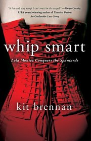 Whip Smart: Lola Montez Conquers the Spaniards