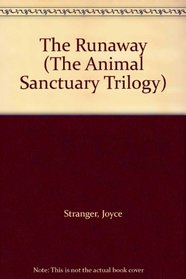 The Runaway (The Animal Sanctuary Trilogy)