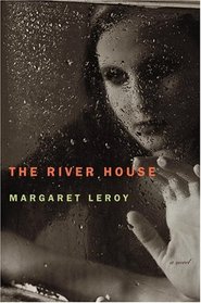 The River House: A Novel
