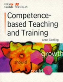 Competence-based Teaching and Training (City  Guilds/Macmillan Publishing for CAE S.)