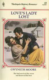 Love's Lady Lost (Harlequin Regency Romance, No 57)