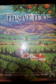 The Elusive Eden: A New History of California
