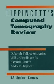 Lippincott's Computer Tomography Review