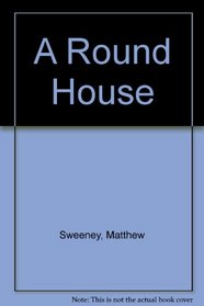 A Round House