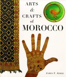 Arts  Crafts of Morocco