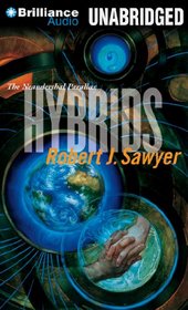 Hybrids: Volume Three of The Neanderthal Parallax