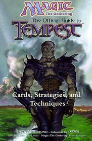Magic, the Gathering: The Official Guide to Tempest