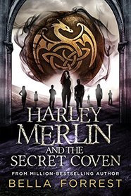 Harley Merlin and the Secret Coven (Harley Merlin, Bk 1)