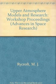 Upper Atmosphere Models and Research