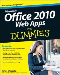 Office 2010 Web Apps For Dummies (For Dummies (Computer/Tech))