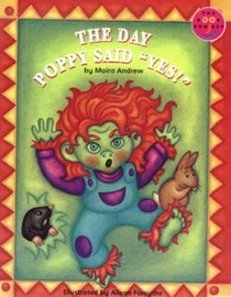 The Day Poppy Said Yes (Fiction 2) (Longman Book Project)