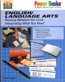 English / Language Arts Reading Between the Lines: Interpreting What You Read (Power Basics)