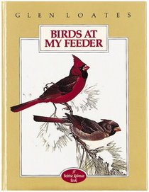 Birds at My Feeder (North American Wildlife Series)