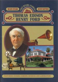 Winter Estates Thomas Edison Henry Ford