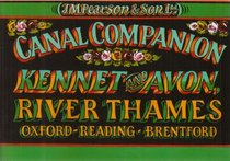 Pearson's Canal Companion Kennet and Avon, River Thames: Oxford, Reading, Brentford
